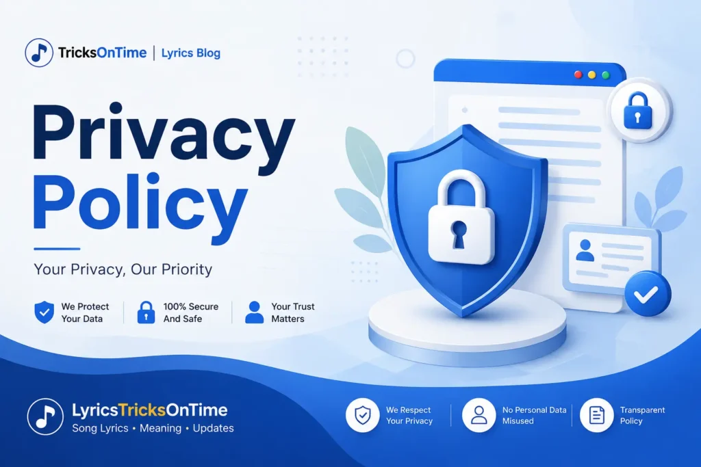 TricksOnTime Lyrics Privacy Policy feature image with secure shield, padlock, and data protection illustration for user privacy.